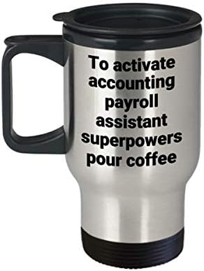 Помощник-Счетоводител За Изчисляване На Заплатите Пътна Чаша - Забавен Саркастичен Подарък От Термоизолированной Кафе